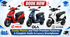 Costly Phones and Their Premium Features